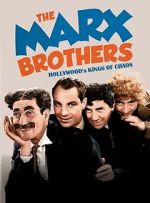 Watch The Marx Brothers: Hollywood\'s Kings of Chaos Tvmuse