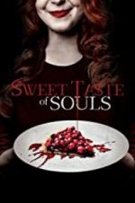 Watch Sweet Taste of Souls Tvmuse