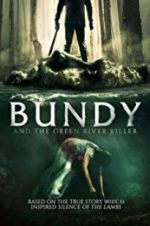 Watch Bundy and the Green River Killer Tvmuse