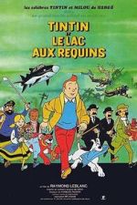 Watch Tintin et le lac aux requins Tvmuse