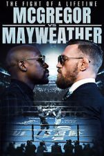 Watch The Fight of a Lifetime: McGregor vs Mayweather Tvmuse