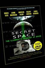 Watch Secret Space Volume 1: The Illuminatis Conquest of Space Tvmuse