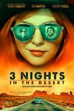 Watch 3 Nights in the Desert Tvmuse