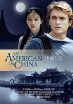Watch An American in China Tvmuse