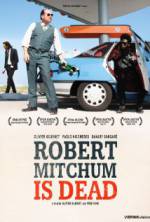 Watch Robert Mitchum Is Dead Tvmuse