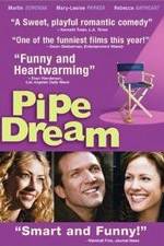 Watch Pipe Dream Tvmuse
