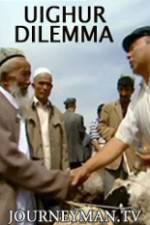 Watch Uighur Dilemma Tvmuse