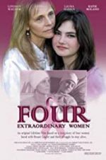Watch Four Extraordinary Women Tvmuse
