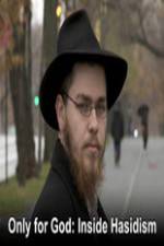 Watch Only for God: Inside Hasidism Tvmuse
