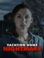 Watch Vacation Home Nightmare Tvmuse
