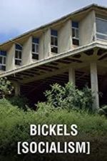 Watch Bickels: Socialism Tvmuse