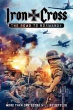 Watch Iron Cross: The Road to Normandy Tvmuse