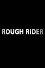 Watch Rough Rider Tvmuse