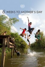 Watch 6 Weeks to Mother\'s Day Tvmuse