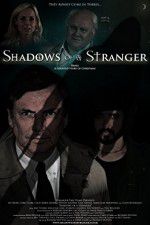 Watch Shadows of a Stranger Tvmuse