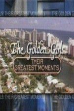 Watch The Golden Girls Their Greatest Moments Tvmuse