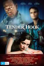 Watch The Tender Hook Tvmuse