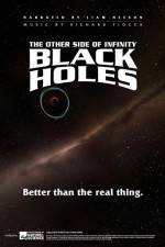 Watch Black Holes: The Other Side of Infinity Tvmuse