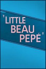 Watch Little Beau Pep (Short 1952) Tvmuse