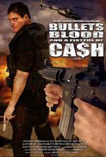Watch Bullets, Blood & a Fistful of Ca$h Tvmuse