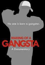 Watch Making of a Gangsta Tvmuse