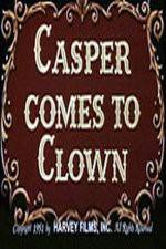 Watch Casper Comes to Clown Tvmuse