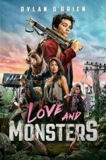 Watch Love and Monsters Tvmuse