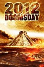 Watch 2012 Doomsday Tvmuse