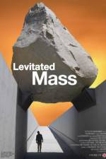 Watch Levitated Mass Tvmuse