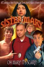 Watch Sister Mary Tvmuse