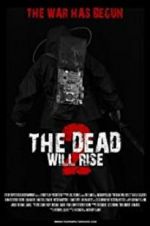 Watch The Dead Will Rise 2 Tvmuse