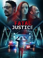 Watch Fatal Justice Tvmuse