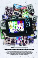 Watch We Are Skateboarders Tvmuse