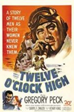 Watch Twelve O\'Clock High Tvmuse