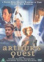 Watch Arthur's Quest Tvmuse