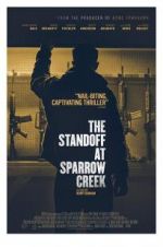 Watch The Standoff at Sparrow Creek Tvmuse