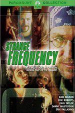 Watch Strange Frequency Tvmuse