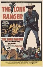 Watch The Lone Ranger and the Lost City of Gold Tvmuse
