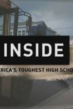 Watch Inside Americas Toughest High School Tvmuse