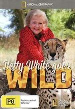 Watch Betty White Goes Wild Tvmuse