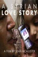 Watch A Syrian Love Story Tvmuse