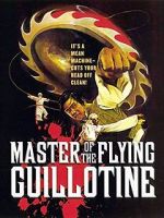 Watch Master of the Flying Guillotine Tvmuse