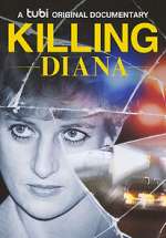 Watch Killing Diana Tvmuse