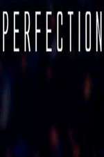 Watch Perfection Tvmuse