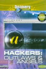 Watch Hackers: Outlaws and Angels Tvmuse