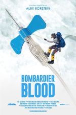 Watch Bombardier Blood Tvmuse