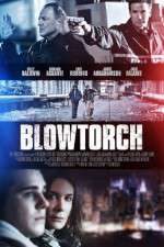 Watch Blowtorch Tvmuse