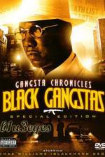 Watch Black Gangster The Life Story Of Chaz Williams Tvmuse