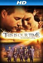 Watch This Is Our Time Tvmuse