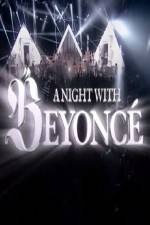 Watch A Night With Beyonce Tvmuse